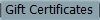 Gift Certificates