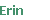 Erin